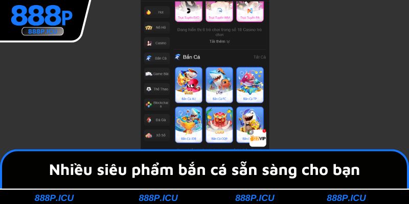 Nhiều siêu phẩm bắn cá sẵn sàng cho bạn