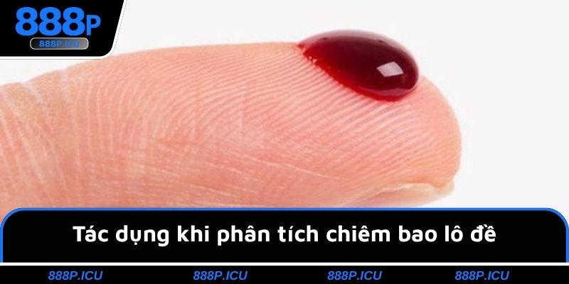 Tác dụng khi phân tích chiêm bao lô đề
